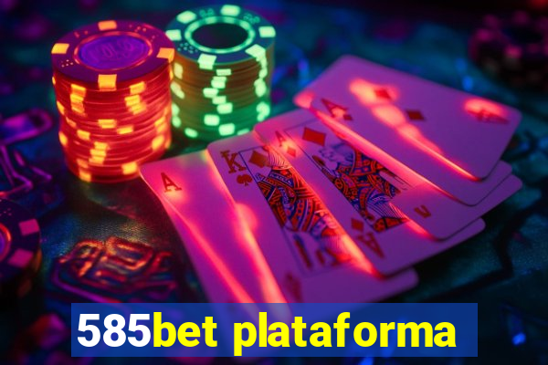 585bet plataforma